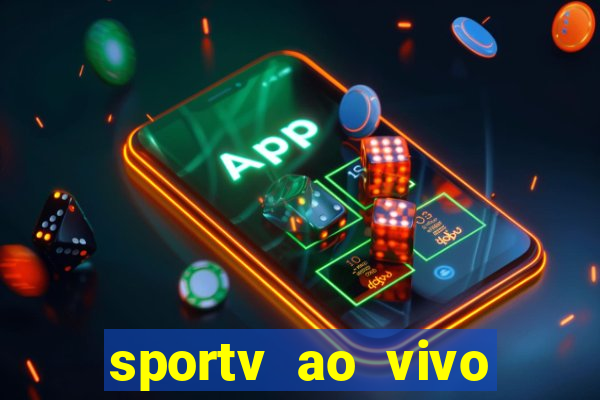 sportv ao vivo online multi